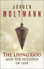 The_Living_God_and_the_Fullness_of_Life