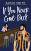 If_You_Never_Come_Back