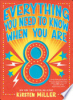 Everything_You_Need_to_Know_When_You_Are_8