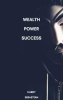 Wealth_Power_Success