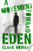 A_Movement_Toward_Eden