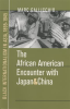 The_African_American_Encounter_with_Japan_and_China