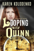 Looping_With_Quinn__A_Time_Travel_Comedy