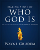 Making_Sense_of_Who_God_Is