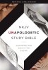 NKJV__Unapologetic_Study_Bible