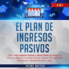El_Plan_De_Ingresos_Pasivos__4_en_1