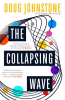 The_Collapsing_Wave
