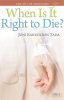 When_Is_It_Right_to_Die_