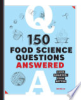 150_Food_Science_Questions_Answered
