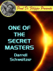 One_of_the_Secret_Masters