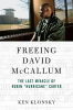 Freeing_David_McCallum___The_Last_Miracle_of_Rubin__Hurricane__Carter__Edition_1_