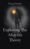 Exploring_the_Afterlife_Theory