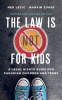 The_Law_Is__Not__for_Kids