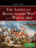 The_American_Revolutionary_War_and_The_War_of_1812