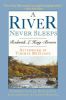 A_River_Never_Sleeps