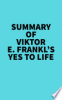 Summary_of_Viktor_E__Frankl_s_Yes_to_Life