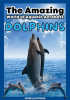 Dolphins__The_Amazing_World_of_Aquatic_Acrobats