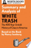 Summary_and_Analysis_of_White_Trash__The_400-Year_Untold_History_of_Class_in_America