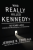 Who_Really_Killed_Kennedy_