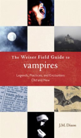 The_Weiser_Field_Guide_To_Vampires
