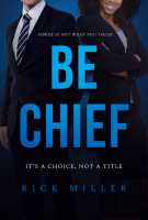 Be_Chief___It___s_a_Choice__Not_a_Title