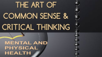 Employee_Training_The_Art_of_Common_Sense___Critical_Thinking__Mental___Physical_Health