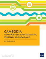 Cambodia_Transport_Sector_Assessment__Strategy__and_Road_Map