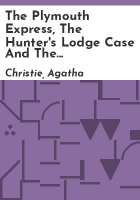 The_Plymouth_Express__The_Hunter_s_Lodge_Case_and_The_Missing_Will