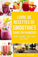 Livre_de_Recettes_de_Smoothies_Sains_En_fran__ais__Healthy_Smoothie_Recipe_Book_in_French