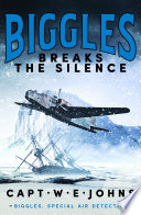 Biggles_breaks_the_silence