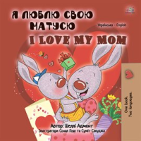 I_Love_My_Mom__Bilingual_Ukrainian_Kids_Book_