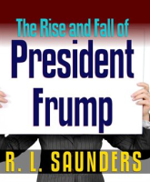 Rise___Fall_of_President_Frump
