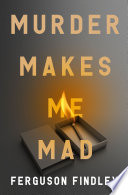 Murder_Makes_Me_Mad