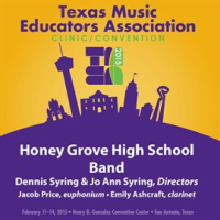 2015_Texas_Music_Educators_Association__tmea___Honey_Grove_High_School_Band