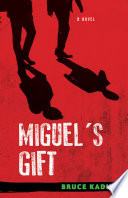 Miguel_s_Gift___A_Novel