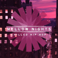Mellow_Nights_-_Chilled_Hip_Hop