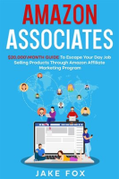 Amazon_Associates__20_000_Month_Guide_to_Escape_Your_Day_Job_Selling_Products_Through_Amazon_Affi