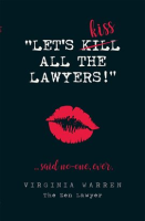 Let_s_Kiss_All_The_Lawyers___Said_No_One_Ever_
