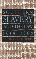 Southern_Slavery_and_the_Law__1619-1860