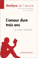 L_amour_dure_trois_ans_de_Fr__d__ric_Beigbeder__Analyse_de_l_oeuvre_