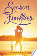 A_Season_for_Fireflies